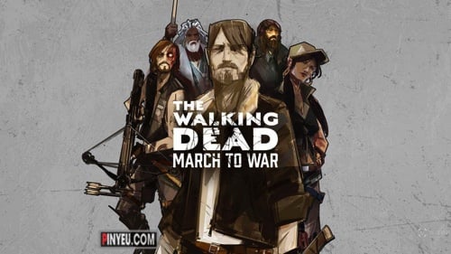 Tai The Walking Dead: March to War
