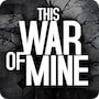 This War of Mine 