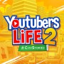 Youtubers Life 2 (MOD Unlimited Money)
