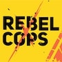 Rebel Cops (MOD Vô Hạn Tiền)