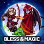 Bless & Magic (MOD Menu, Vàng, Bot Ngáo)