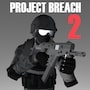 Project Breach 2 CO-OP CQB FPS (MOD Vô Hạn Tiền)