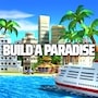 Tropic Paradise Sim: Town Buil (MOD Vàng, Mở Khóa)