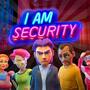 I Am Security (Vô Hạn Tiền)