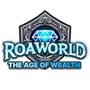 ROAWORLD: The age of wealth (Sát Thương, Bất Tử)